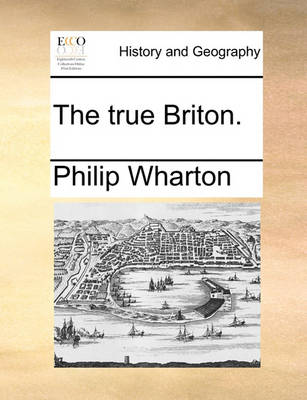 Book cover for The true Briton.