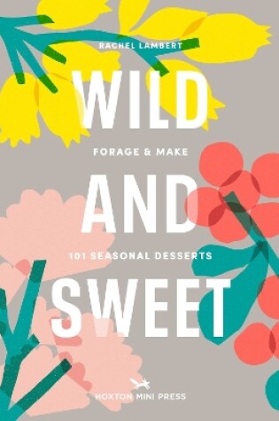 Cover of Wild and Sweet