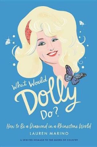 Cover of What Would Dolly Do?