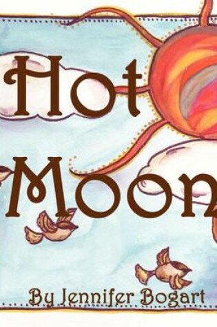Cover of Hot Moon