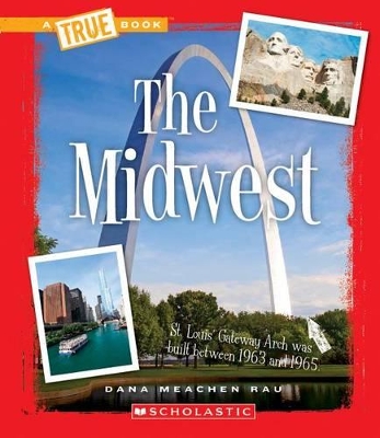 Book cover for The Midwest (a True Book: The U.S. Regions)