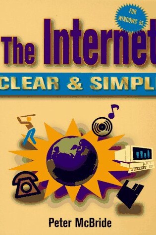 Cover of The Internet Clear & Simple