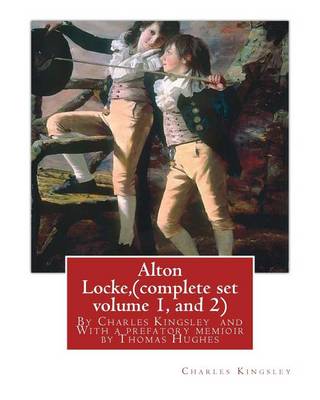 Book cover for Alton Locke, By Charles Kingsley (complete set volume 1, and 2), A NOVEL illustra.