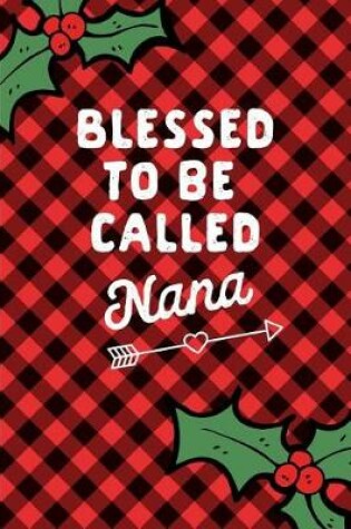 Cover of Blessed to Be Called Nana