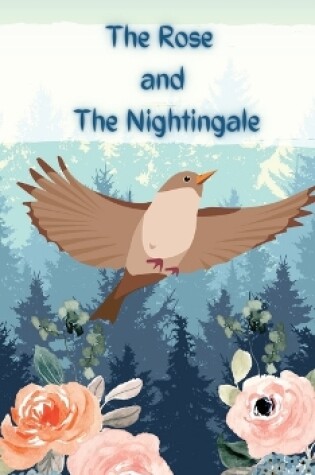 Cover of The Rose and the Nightingale