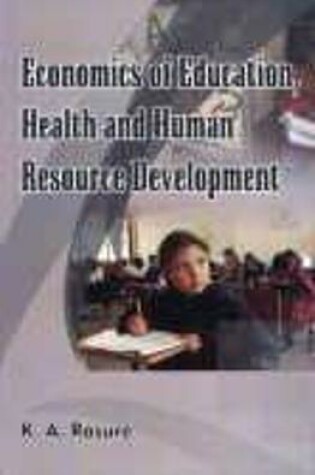 Cover of Ecoomics of Education, Health and Human Resource Development