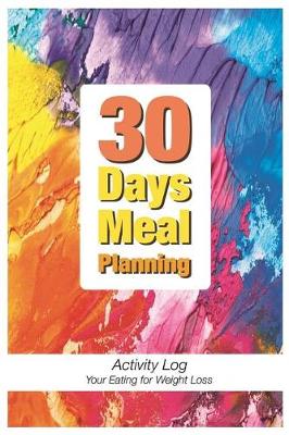 Book cover for 30 Days Meal Planning