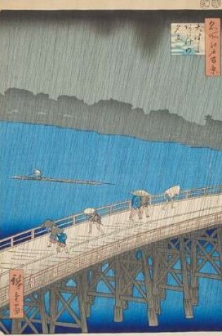 Cover of Downpour at Ohashi Bridge in Atake, Ando Hiroshige. Blank Journal