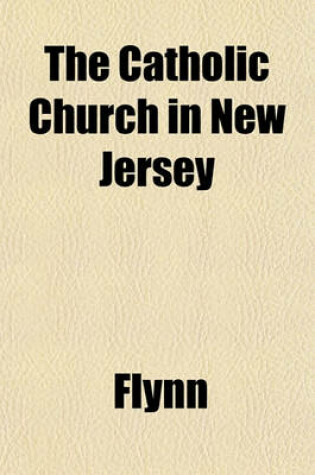 Cover of The Catholic Church in New Jersey