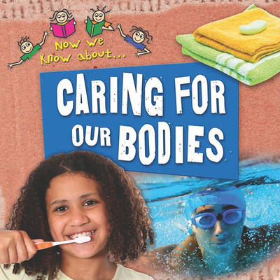 Cover of Caring for Our Bodies