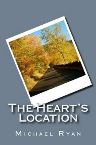 Cover of The Heart's Location