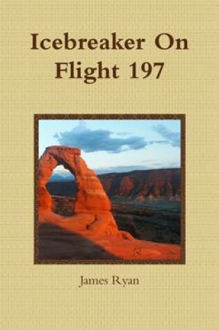 Cover of Icebreaker On Flight 197