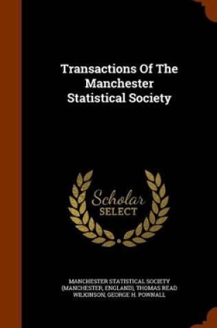 Cover of Transactions of the Manchester Statistical Society