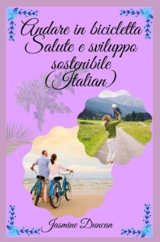 Cover of Andare in bicicletta Salute e sviluppo sostenibile