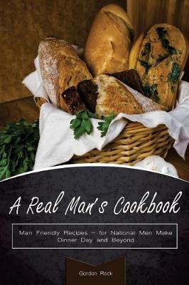Book cover for A Real Man's Cookbook