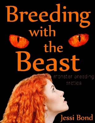 Book cover for Breeding with the Beast (Monster Breeding Erotica)