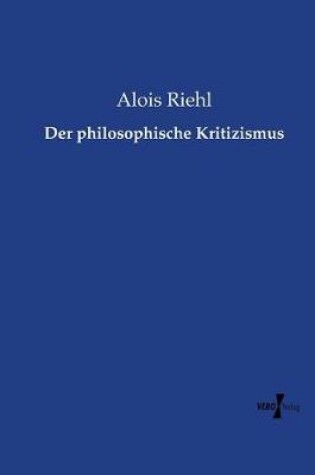Cover of Der philosophische Kritizismus