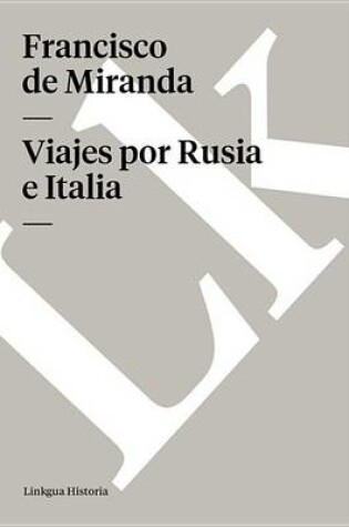 Cover of Viajes Por Rusia E Italia
