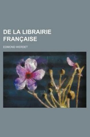 Cover of de La Librairie Francaise