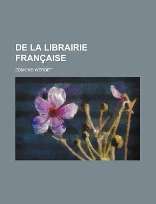 Book cover for de La Librairie Francaise