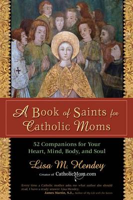 Book cover for A Book of Saints for Catholic Moms