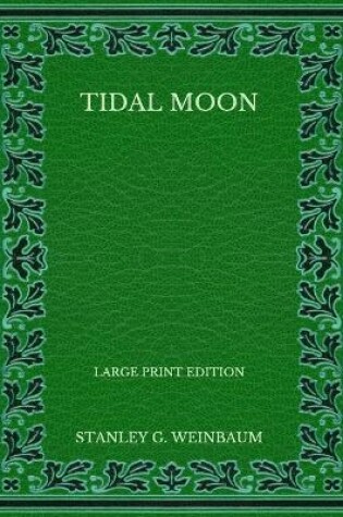 Cover of Tidal Moon - Large Print Edition