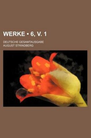 Cover of Werke (6, V. 1); Deutsche Gesamtausgabe