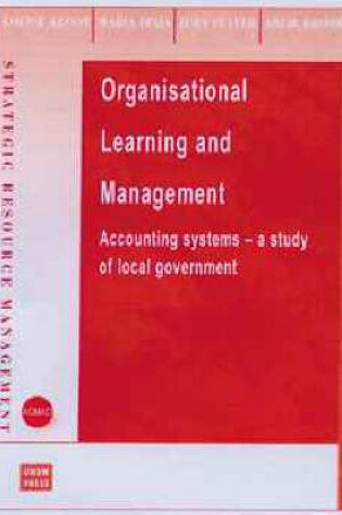 Cover of Organisational Learning and Management Accounting Systems