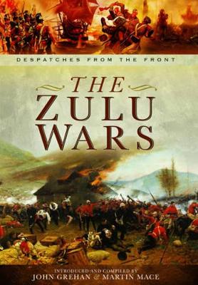 Book cover for Zulu Wars: Despatches from the Front