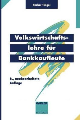 Cover of Volkswirtschaftslehre für Bankkaufleute