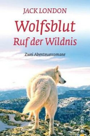 Cover of Wolfsblut / Ruf Der Wildnis