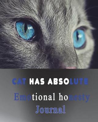 Cover of Cat Has Absolute Emotional Honesty