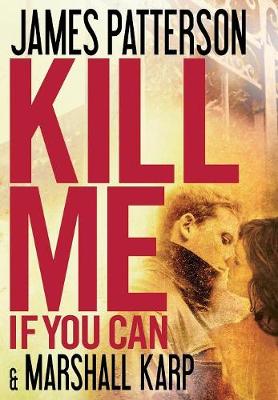 Book cover for Kill Me If You Can