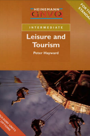 Cover of Intermediate GNVQ Leisure and Tourism Student Book with Edexcel Options