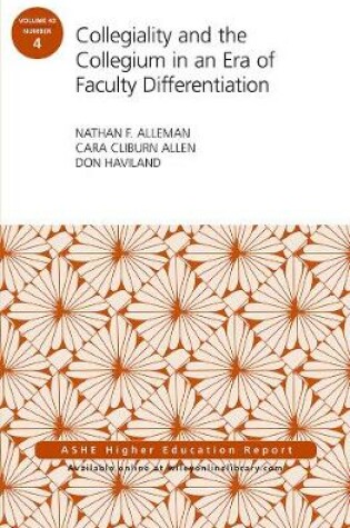 Cover of Collegiality and the Collegium in an Era of Faculty Differentiation