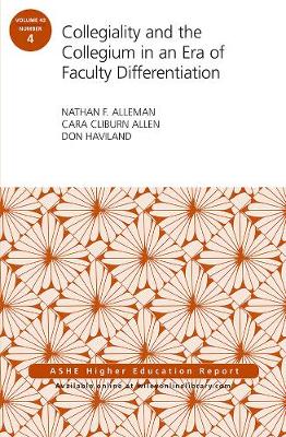 Book cover for Collegiality and the Collegium in an Era of Faculty Differentiation