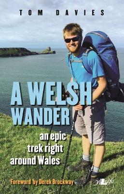 Book cover for Welsh Wander, A - An Epic Trek Right Around Wales