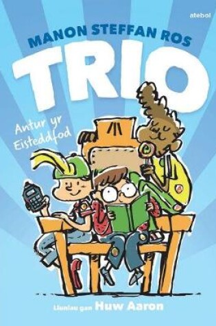 Cover of Cyfres Trio: Antur yr Eisteddfod