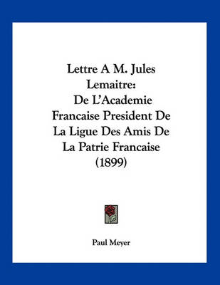 Book cover for Lettre A M. Jules Lemaitre