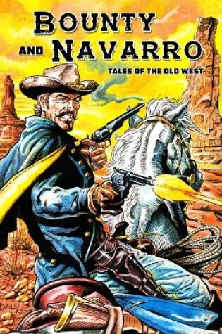 Cover of Bounty and Navarro