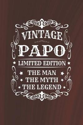 Book cover for Vintage Papo Limited Edition The Man Myth The Legend