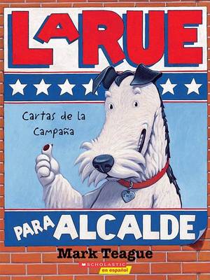 Book cover for LaRue Para Alcalde
