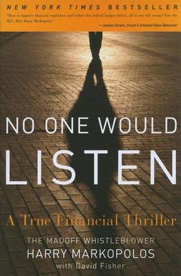 Book cover for No One Would Listen: A True Financial Thriller