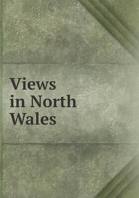 Book cover for Views in North Wales