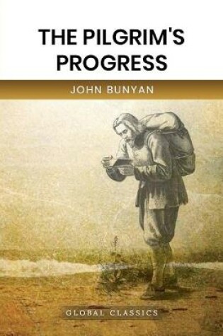 Cover of The Pilgrim's Progress (Global Classics)