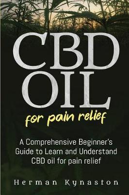 Cover of CBD Oil for Pain Relief