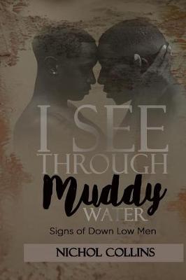 Book cover for I See Through Muddy Water