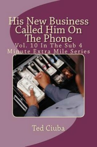 Cover of His New Business Called Him On The Phone