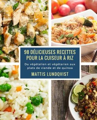 Book cover for 98 délicieuses recettes pour la cuiseur à riz