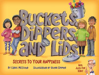 Book cover for Buckets, Dippers, and Lids